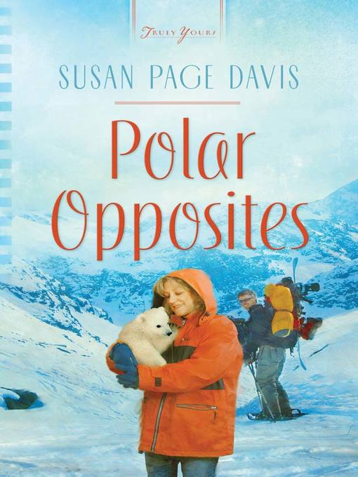 Title details for Polar Opposites by Susan Page Davis - Available